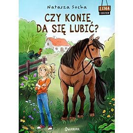Lena i Hector. Czy konie da się lubić? Lena i Hector, tom 1