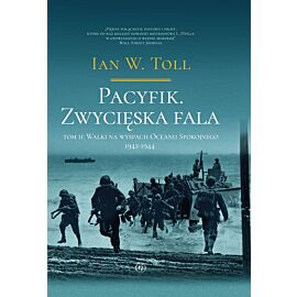 Pacyfik. Zwycięska fala. Walki na wyspach Oceanu Spokojnego 1942-1944