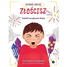 Co robić, gdy się złościsz.