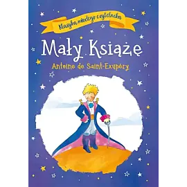 Klasyka młodego czytelnika. Mały Książę