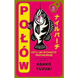 Połów. Czyli jak wyhaczyć przyjaciółkę (e-book)