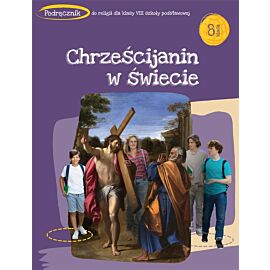 Religia Chrześcijanin w świecie podręcznik dla kalsy 8 szkoły podstawowej