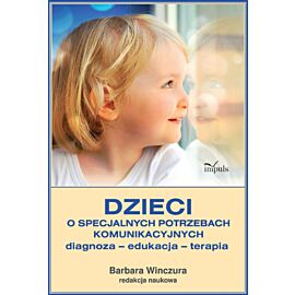 Dzieci o specjalnych potrzebach komunikacyjnych