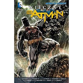 Batman - Wieczny Batman, tom 1