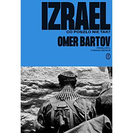 Izrael. Co poszło nie tak? (e-book)