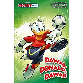 Gigant Poleca - 269 - Dawaj, Donald, dawa