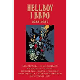 Hellboy i BBPO - 02 - 1955-1957