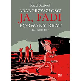 Arab przyszłości - Ja, Fadi. Porwany brat - 01 (1986-1994)