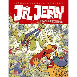 Jeż Jerzy: Przebudzenie