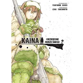 Kaina i Bezkresne Morze Śniegu - 01