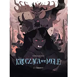 Krocząca we mgle - 02 - Chimery