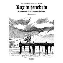 Lux in tenebris wyd. zbiorcze