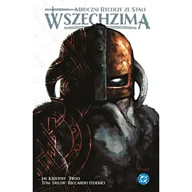 Mroczni Rycerze ze Stali - Wszechzima