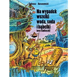 Na wypadek wszelki woda, soda i bąbelki