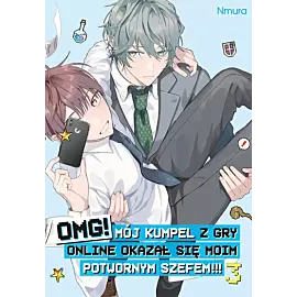 OMG! Mój kumpel z gry online okazał się moim potwornym szefem!!! - 03