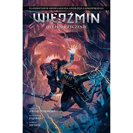 Wiedźmin - Opowiadania - 06 - Ostatnie życzenie