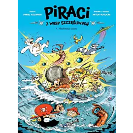 Piraci z Wysp Szczęśliwych - 4 - Machinacje czasu
