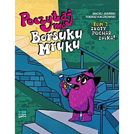 Poczytaj mi, Borsuku Mruku! - 03 - Złoty puchar znika!