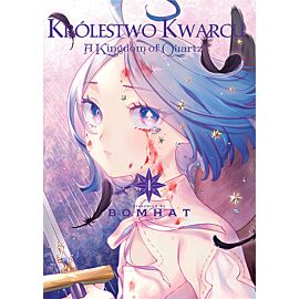 Królestwo Kwarcu - Kingdom of Quartz - 01