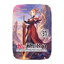 Re: Zero - Życie w innym świecie od zera - 37 (LN)