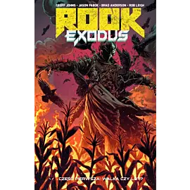 Rook: Exodus. Część pierwsza: Walka czy lot? (okładka limitowana)