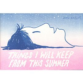 Things I will keep from this summer