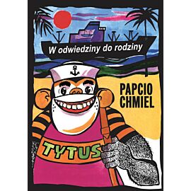 Tytus – W odwiedziny do rodziny