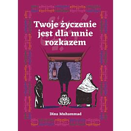 Twoje życzenie jest dla mnie rozkazem