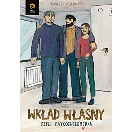 Wkład własny, czyli Patodewelonerka