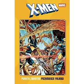 X-Men. Punkty zwrotne - Przymierze Falangi