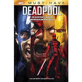 Marvel Must-Have - 02 - Deadpool zabija Uniwersum Marvela