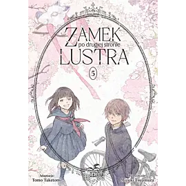 Zamek po drugiej stronie lustra - 05