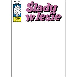 Kapitan Żbik - 52 - Ślady w lesie (okładka blank)