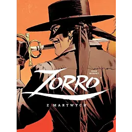 Zorro. Z martwych