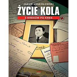 Życie kola. Z Kresów po kres