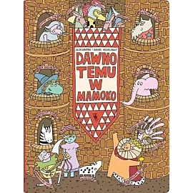 Dawno temu w Mamoko