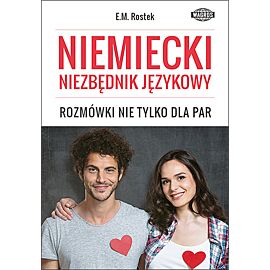 Niemiecki niezbędnik językowy. Rozmówki nie tylko dla par
