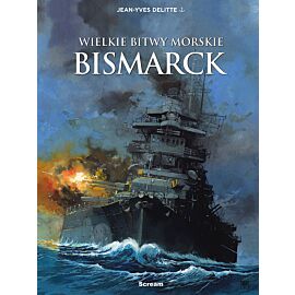 Wielkie bitwy morskie - Bismarck
