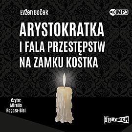 Cd mp3 arystokratka i fala przestępstw na zamku kostka. Tom 4