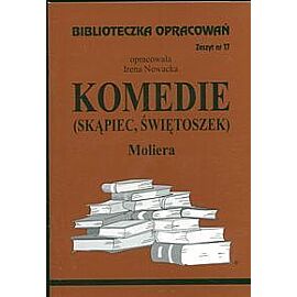 Biblioteczka Opracowań Komedie Skąpiec Świetoszek Moliera