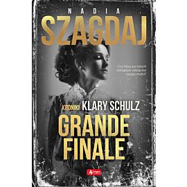 Grande finale. Kroniki Klary Schulz