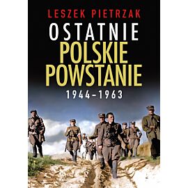 Ostatnie polskie powstanie 1944-1963 (e-book)