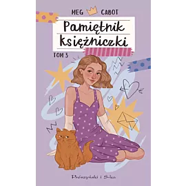 Pamiętnik księżniczki. Tom 3