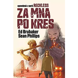 Reckless - 5 - Za mną po kres
