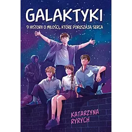 Galaktyki 9 historii o miłości, które poruszają serca