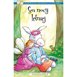 Sen nocy letniej. Klasyka dla dzieci. William szekspir
