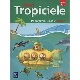 Nowi tropiciele 2 Podręcznik. Część 1