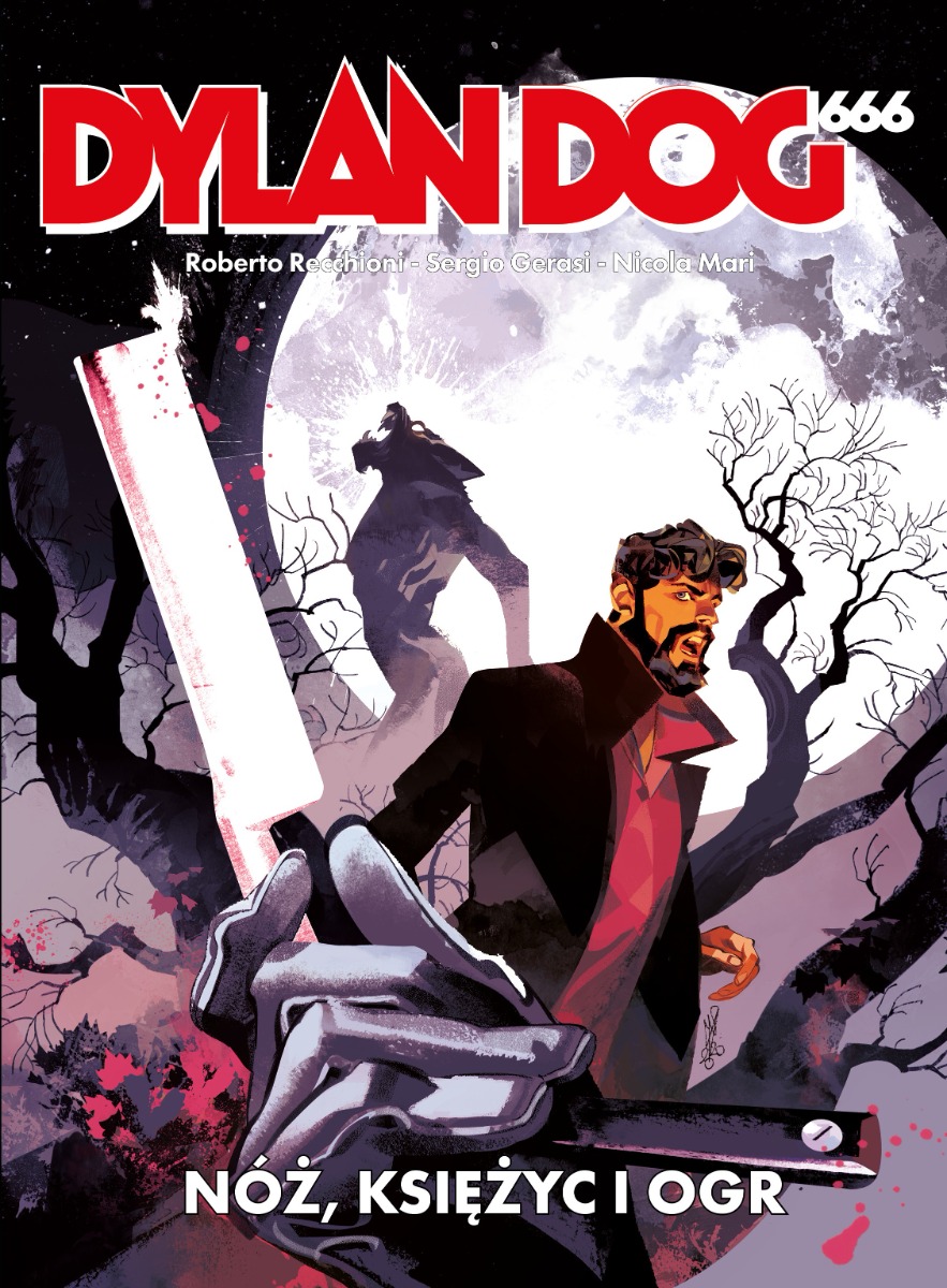 Dylan Dog 666 - Nóż, księżyc i ogr